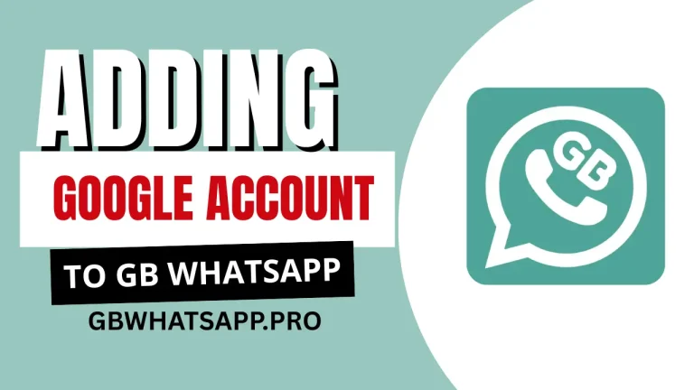 Adding a Google Account to GB WhatsApp